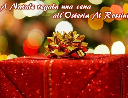 A Natale regala una cena firmata Osteria al Rossini
